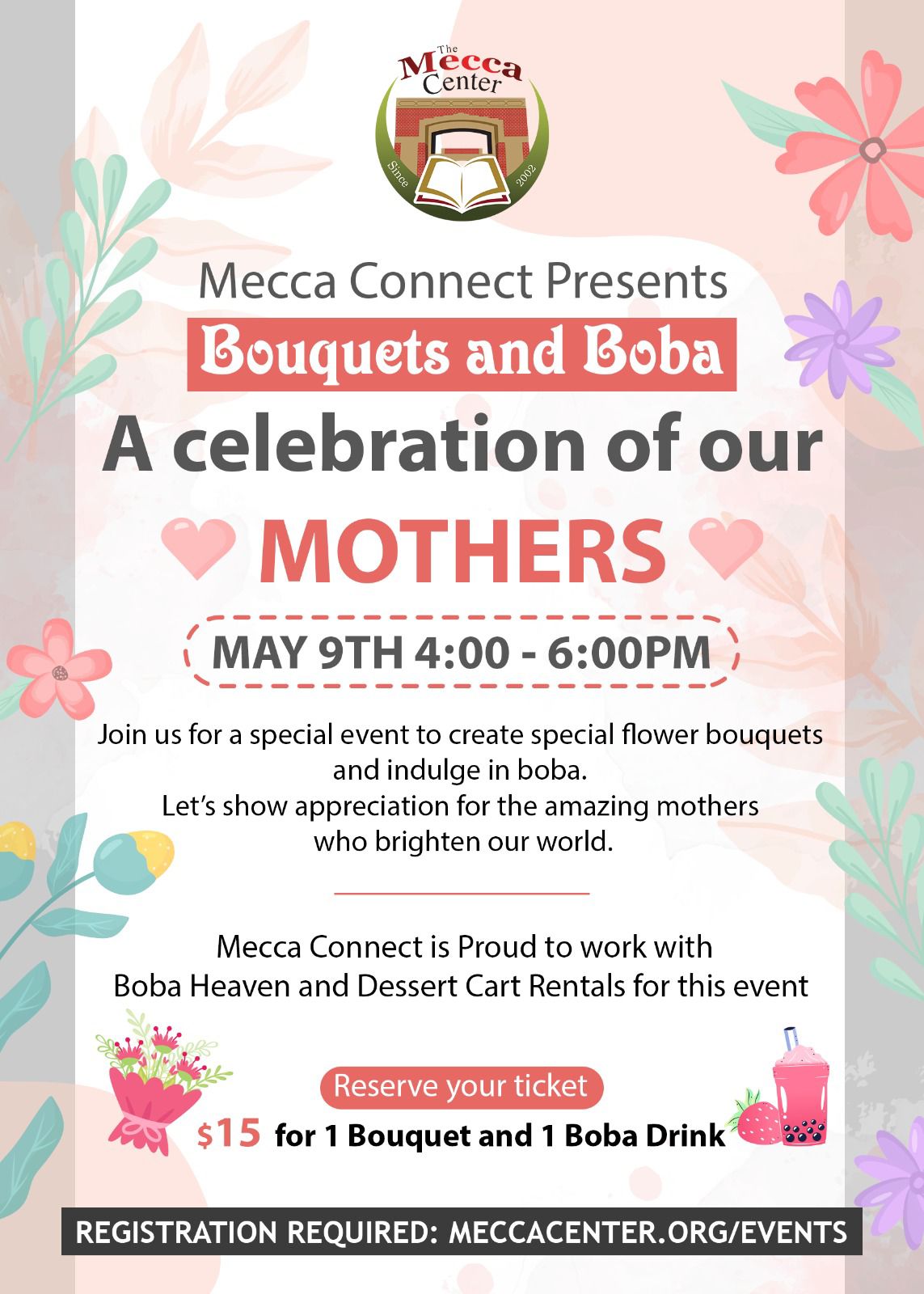 Bouquets and Boba: Celebrating Our Mothers with Mecca Connect