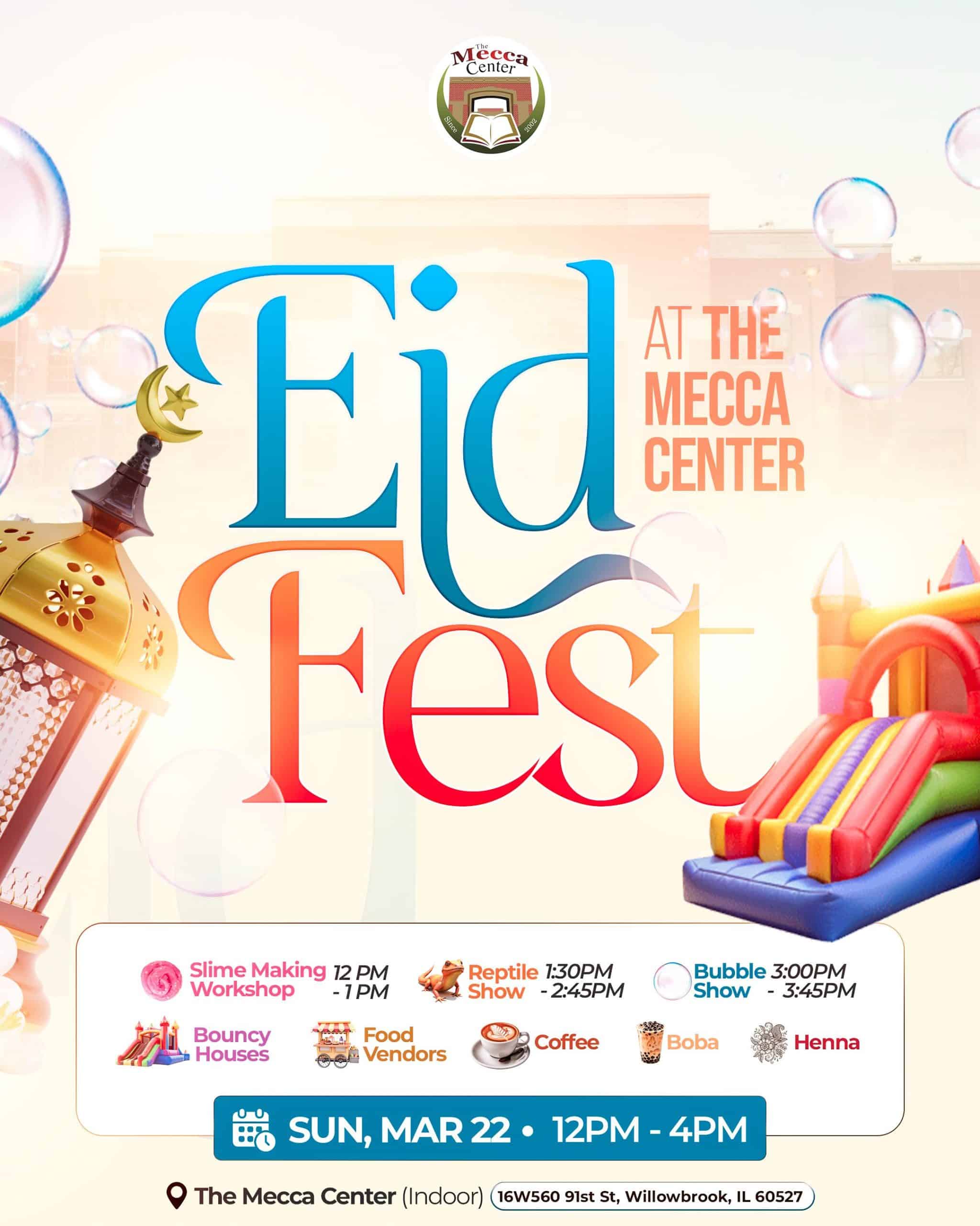 Eid Fest Celebration at The Mecca Center